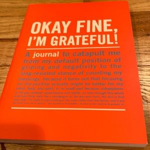 Okay Fine, I’m Grateful! Journal